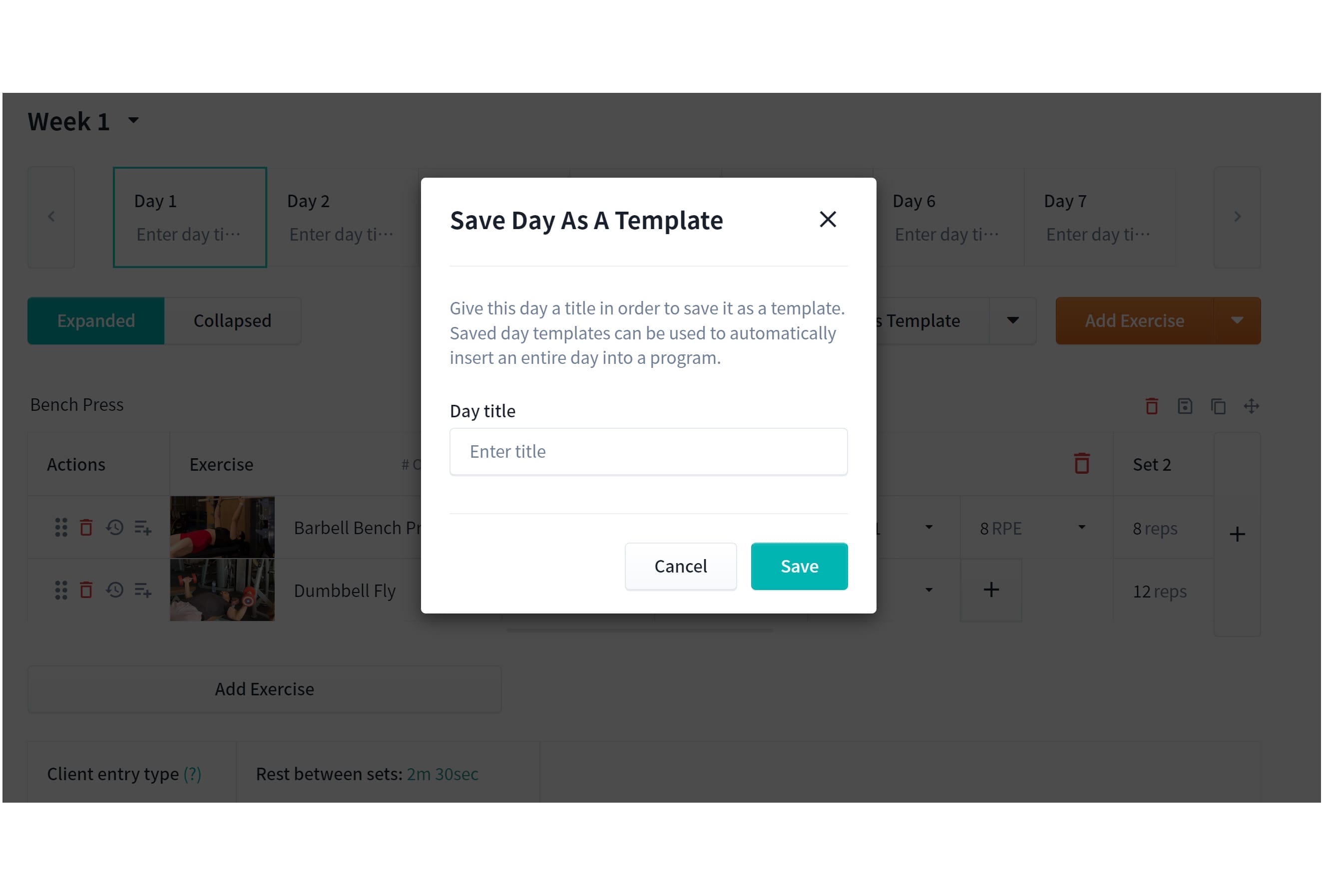 A computer screen displays a workout app interface with a pop-up window titled "Save Day As A Template." The window includes an input field labeled "Day title" and two buttons, "Cancel" and "Save." The background shows exercise details like "Barbell Bench Press" and "Dumbbell Fly.