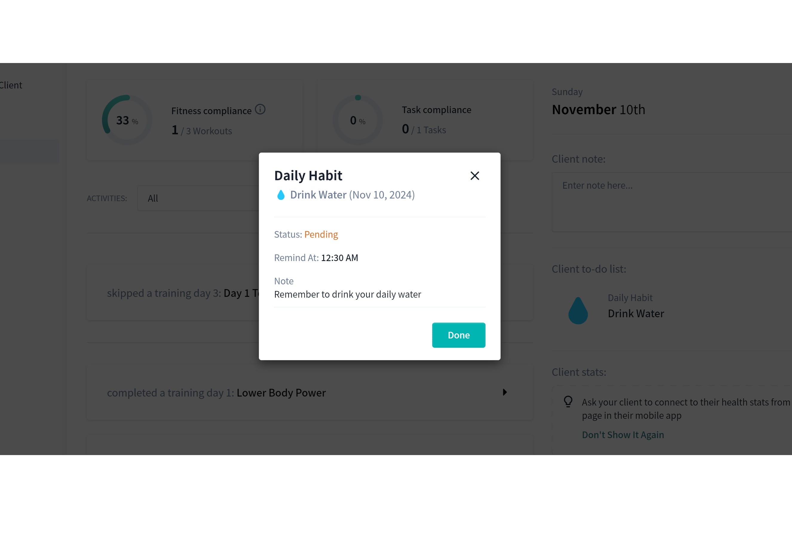 A digital interface displays a Daily Habit reminder for "Drink Water" set for November 10, 2024. The status is pending. A note reads, "Remember to drink your daily water." The background includes fitness and task compliance metrics and a sidebar with additional client details.